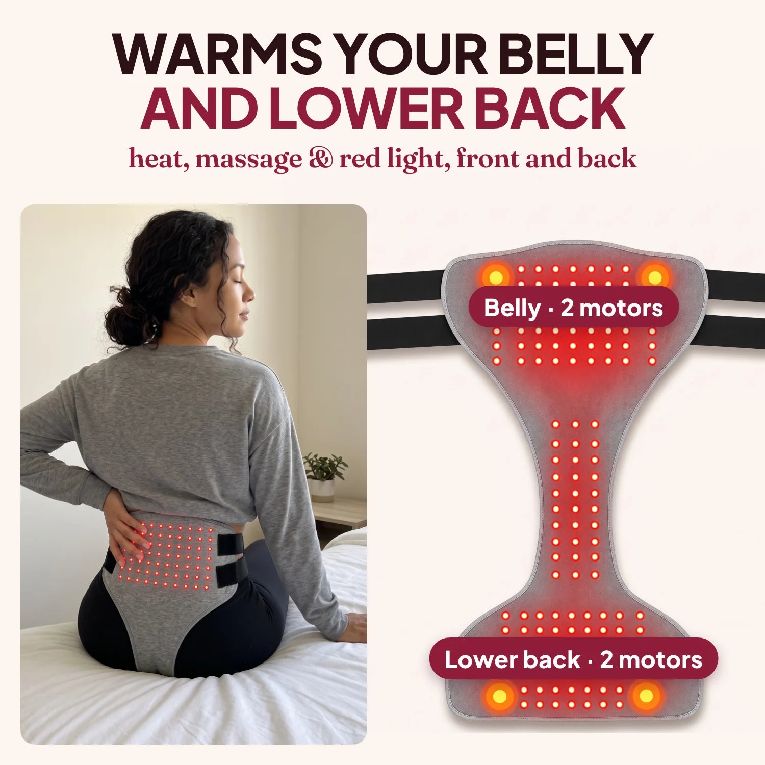 Warms your belly and lower back: heat, massage and red light, front and back