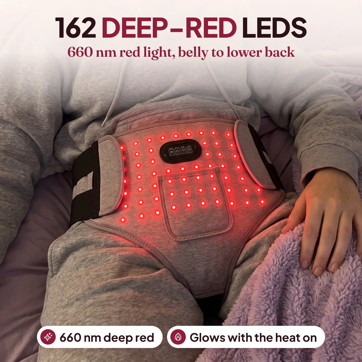162 deep-red LEDs: 660 nm red light, belly to lower back